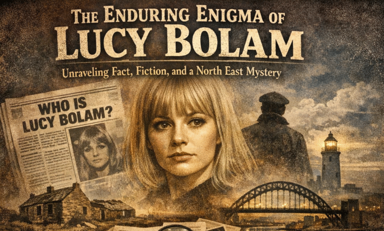 The Enduring Enigma of Lucy Bolam: Unraveling Fact, Fiction, and a North East Mystery 6 Lucy Bolam